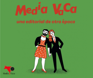Imagen de la Exposición temática “Media Vaca: una editorial de otra época”
