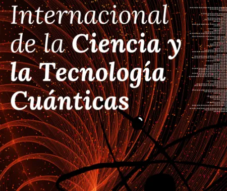 Cartel "2025. Año Internacional de la Ciencia y Tecnología Cuánticas"