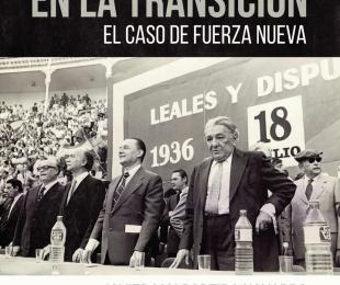 Portada del libro “La extrema derecha en la Transición: el caso de Fuerza Nueva”