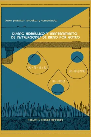 Portada del libro Diseño hidráulico y mantenimiento de instalaciones de riego por goteo