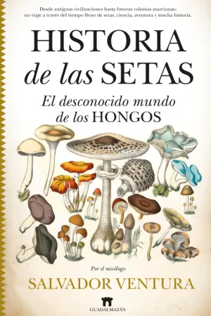 Portada del libro Historia de las setas