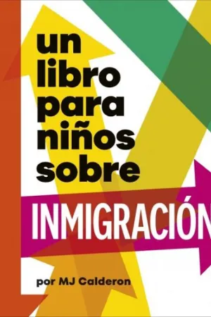 Portada del libro Un libro para niños sobre inmigración