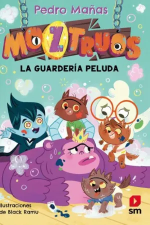 Portada del libro La guardería peluda (Moztruos, 7)