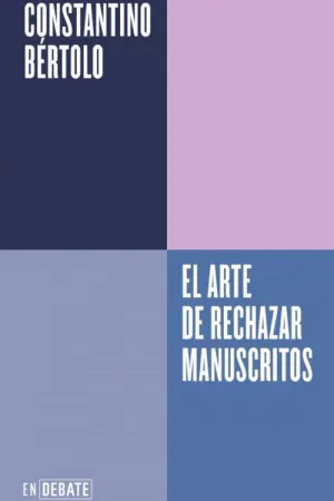 Portada del libro El arte de rechazar manuscritos