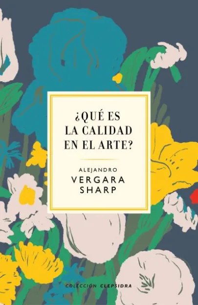 Portada ¿Qué es la calidad en el arte?