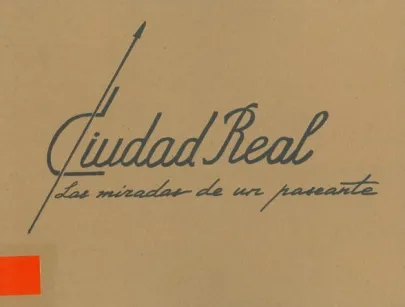 Portada Ciudad Real: las miradas de un paseante