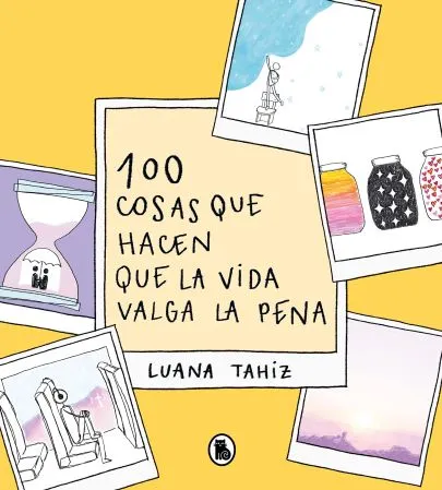 Portada Cien cosas que hacen que la vida valga la pena