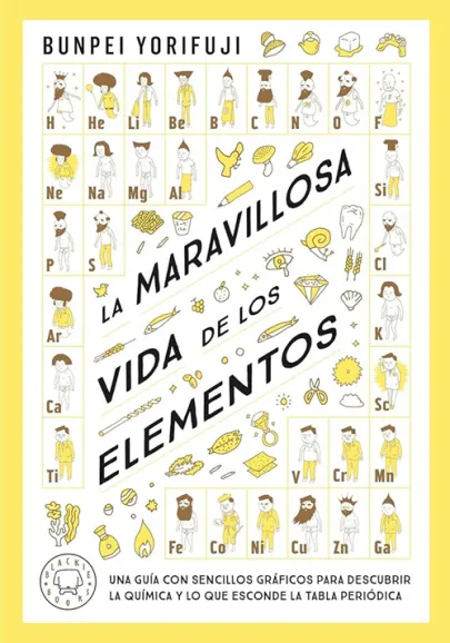 Portada del libro La maravillosa vida de los elementos
