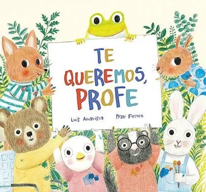 Portada del libro Te queremos, profe