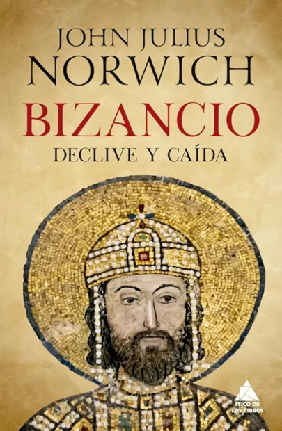 Portada del libro Bizancio: declive y caída