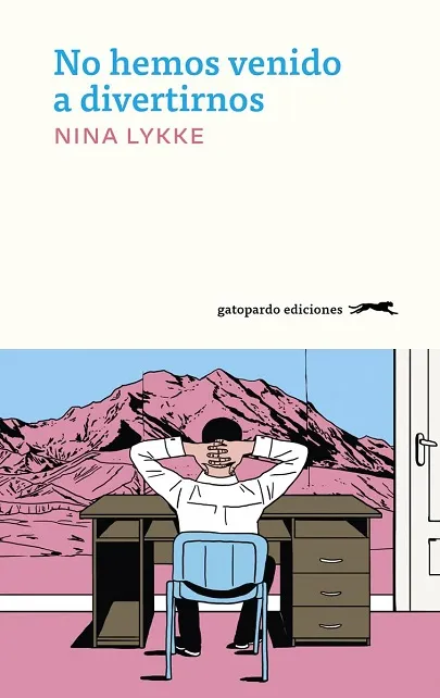 Portada del libro No hemos venido a divertirnos