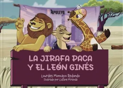 Portada del libro La jirafa Paca y el león Ginés