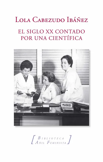Portada del libro El siglo XX contado por una científica