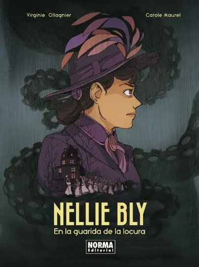 Portada del cómic Nellie Bly: en la guarida de la locura