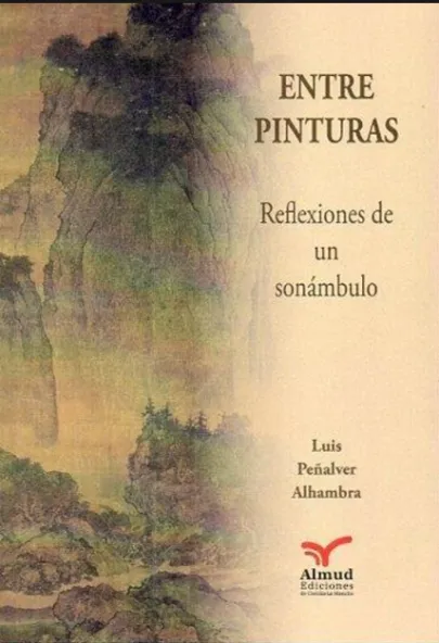 portada del libro Entre pinturas : reflexiones de un sonámbulo