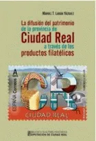 portada del libro La difusión del patrimonio de la provincia de Ciudad Real a través de los productos filatélicos