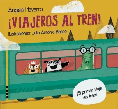 Portada del libro ¡Viajeros al tren!