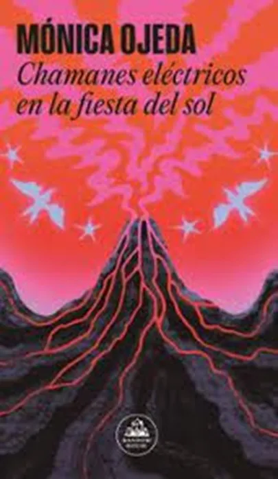 Portada del libro Chamanes eléctricos en la fiesta del sol