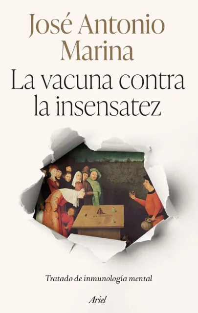 Portada del libro La vacuna contra la insensatez: tratado de inmunología mental