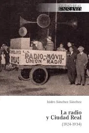 Portada del libro La radio y Ciudad Real (1924-1934)