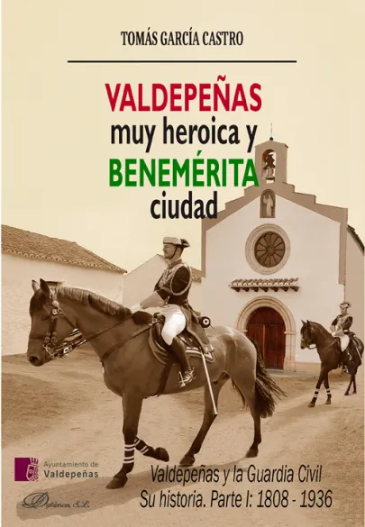 Portada del libro Valdepeñas muy heroica y benemérita ciudad