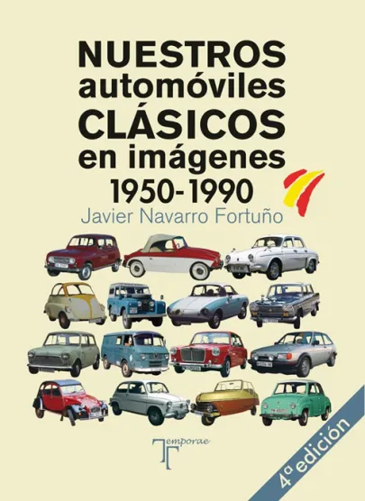 Portada del libro Nuestros automóviles clásicos en imágenes: (1950-1990)