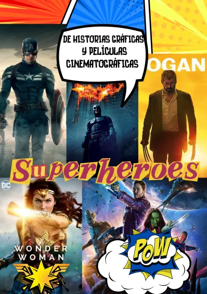 Imagen de la Exposición temática: “Superhéroes: historias gráficas y películas cinematográficas”