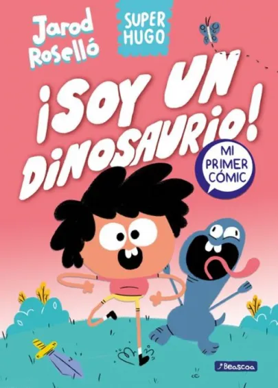 Portada del cómic ¡Soy un dinosaurio! (Super Hugo)