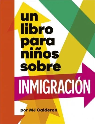 Portada del libro Un libro para niños sobre inmigración
