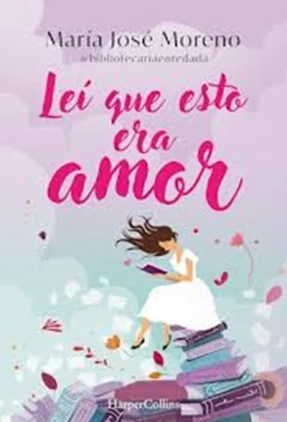 Portada del libro Leí que esto era amor