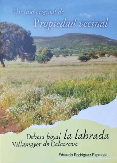 Portada del libro La Dehesa Boyal La Labrada de Villamayor de Calatrava