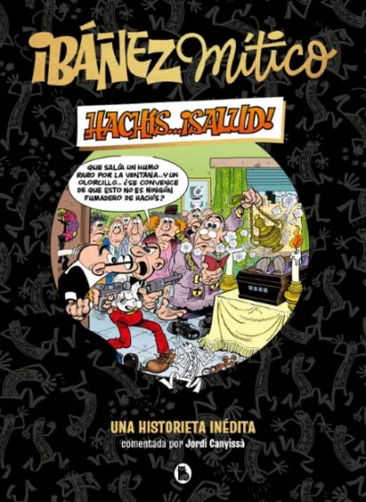 Portada del cómic Hachís _ ¡salud!: una aventura de Mortadelo y Filemón
