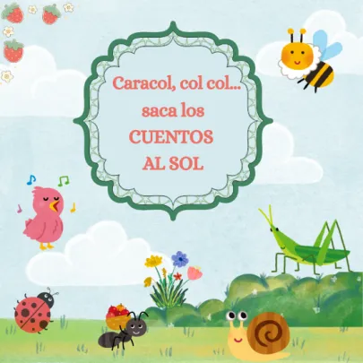 Imagen de la Exposición temática: “Caracol, col, col… saca los cuentos al sol”