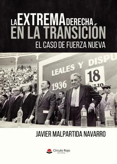 Portada del libro “La extrema derecha en la Transición: el caso de Fuerza Nueva”