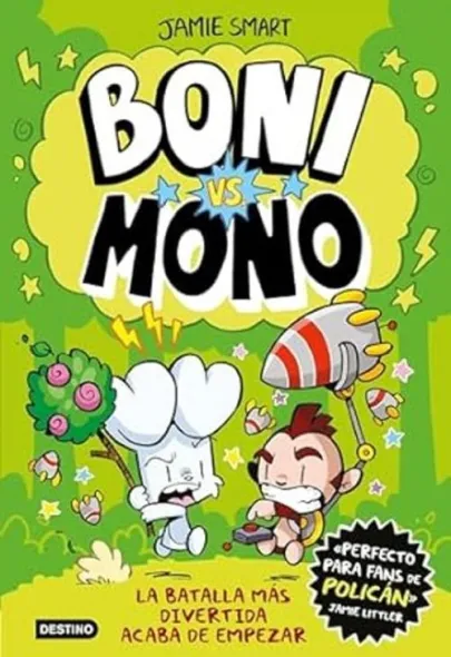 Portada del cómic La batalla más divertida acaba de empezar. (Boni vs. Mono, 1)