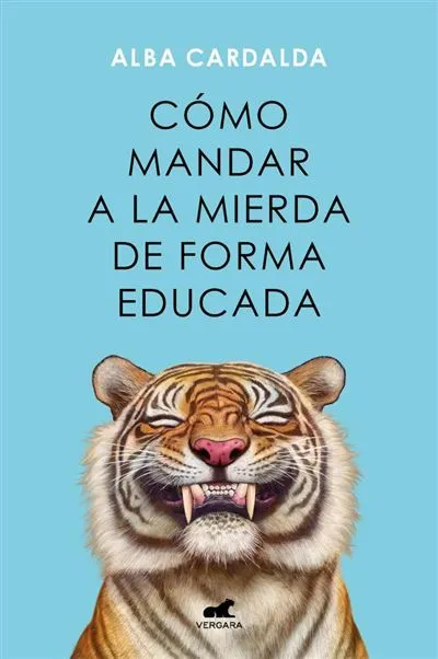 Portada del libro Cómo mandar a la mierda de forma educada