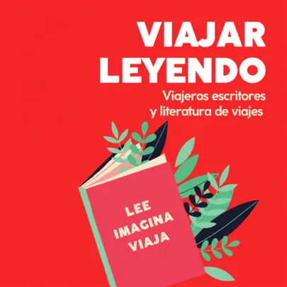 Imagen de la Exposición temática “Viajar leyendo... Viajeros escritores y literatura de viajes”