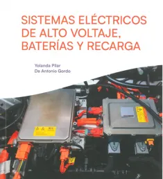 Portada del libro Sistemas eléctricos de alto voltaje, baterías y recarga