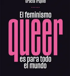 Portada del libro El feminismo &quot;queer&quot; es para todo el mundo