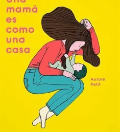 Portada del álbum Una mamá es como una casa