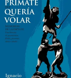 Portada del libro El primate que quería volar