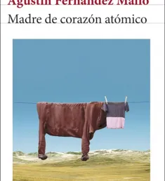Portada del libro Madre de corazón atómico