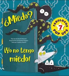 Portada del libro ¿Miedo?¡Yo no tengo miedo!