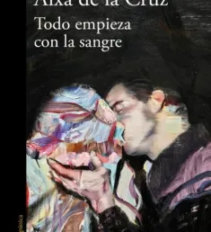 Portada del libro Todo empieza con la sangre