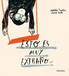 Portada del libro Esto es muy extraño