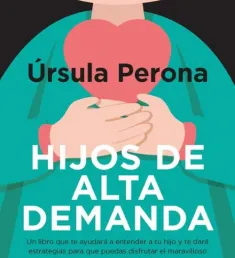 Portada del libro Hijos de alta demanda