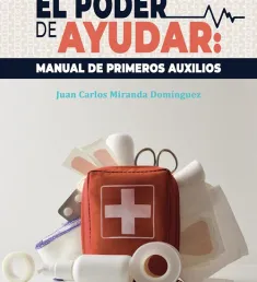 Portada del libro El poder de ayudar: manual de primeros auxilios
