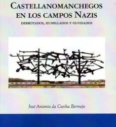 Portada del libro Castellanomanchegos en los campos nazis