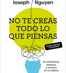 Portada del libro No te creas todo lo que piensas