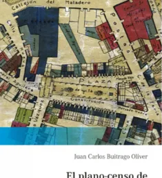 El plano-censo de Sofí Heredia y Ruíz Arche